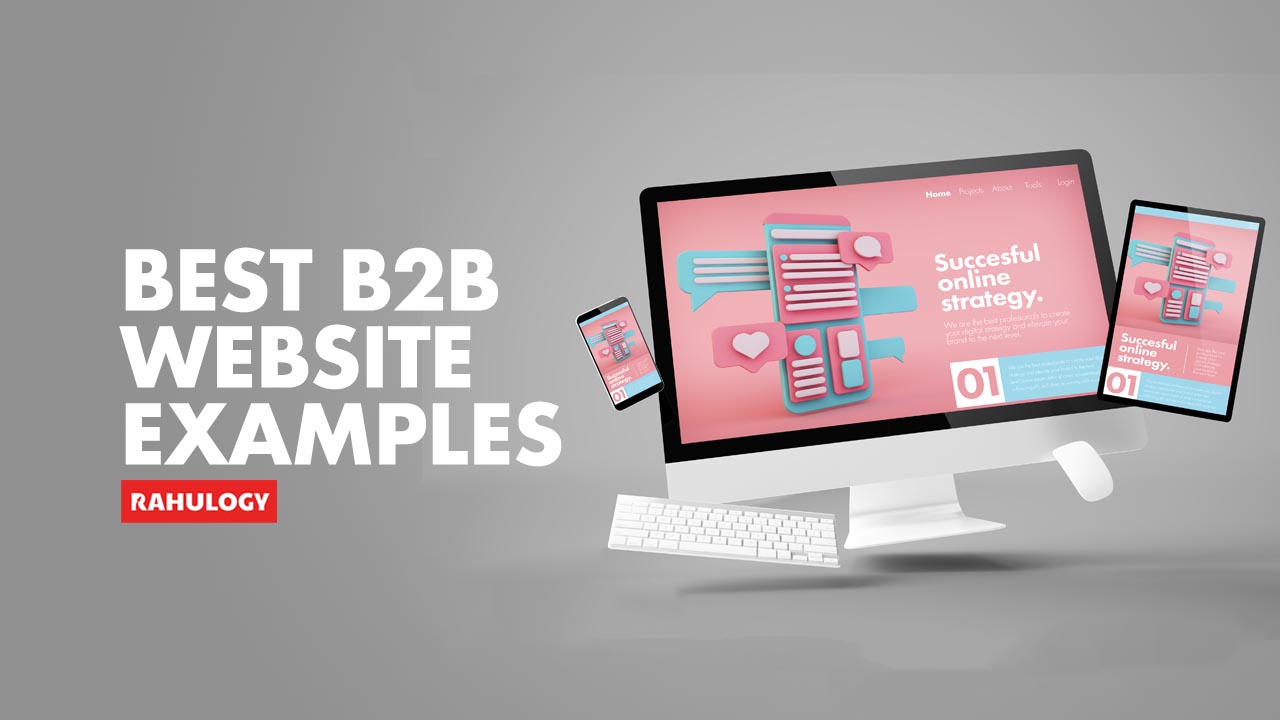 Unlocking Success: The Power of B2B Website Design Strategies
